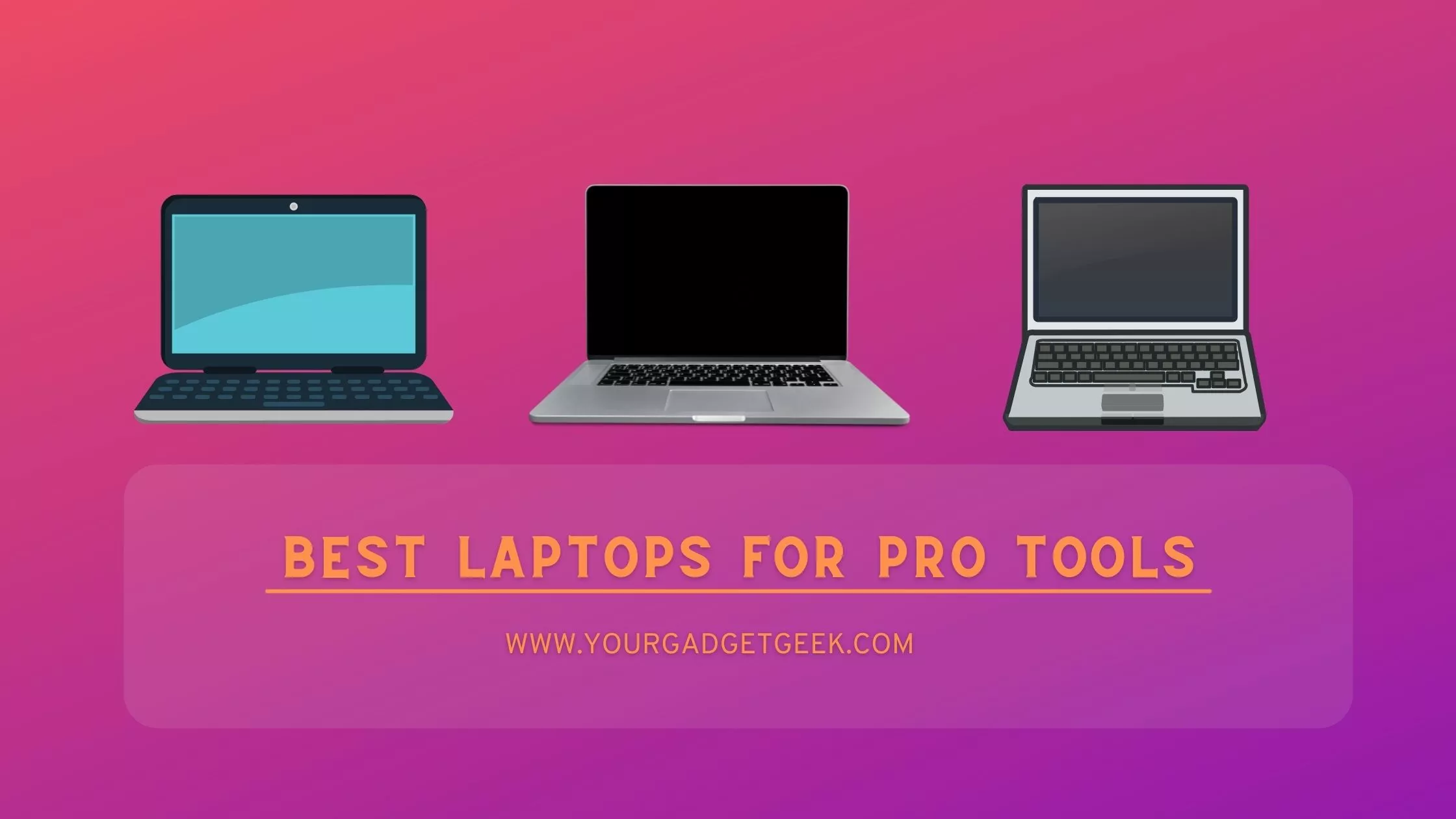 Best Laptops For Pro Tools Featured Image